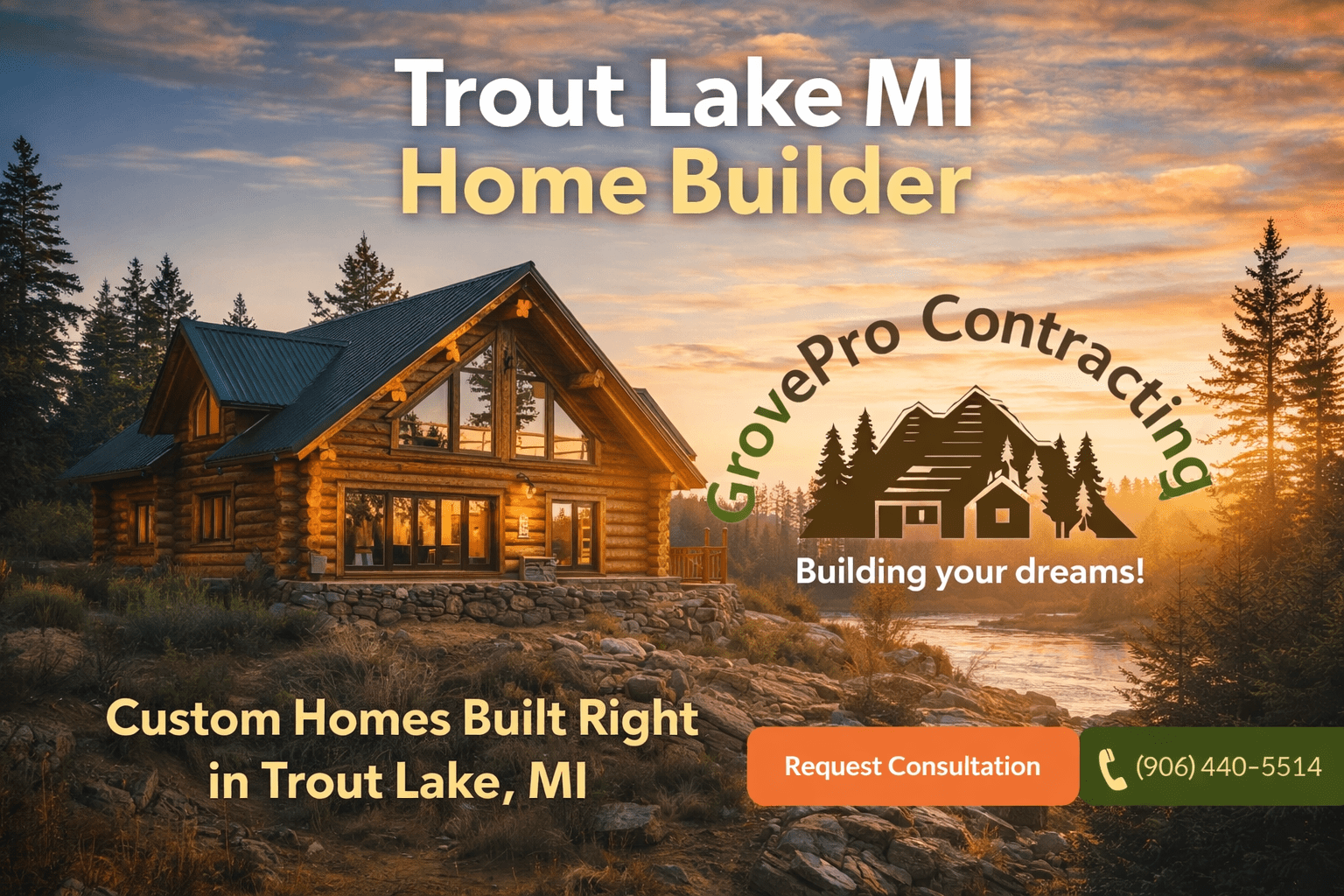 Trout Lake MI Home Builder | Custom Homes Built Right - GrovePro Contracting